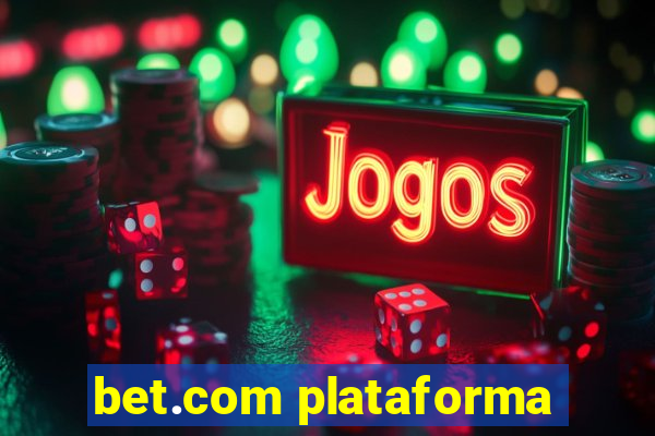 bet.com plataforma